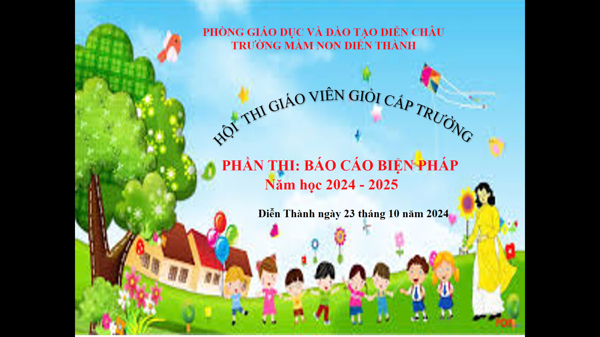 HỘI THI GIÁO VIÊN GIỎI TRƯỜNG TRÌNH BÀY BÁO CÁO BIỆN PHÁP